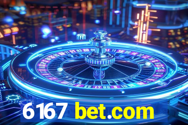 6167 bet.com